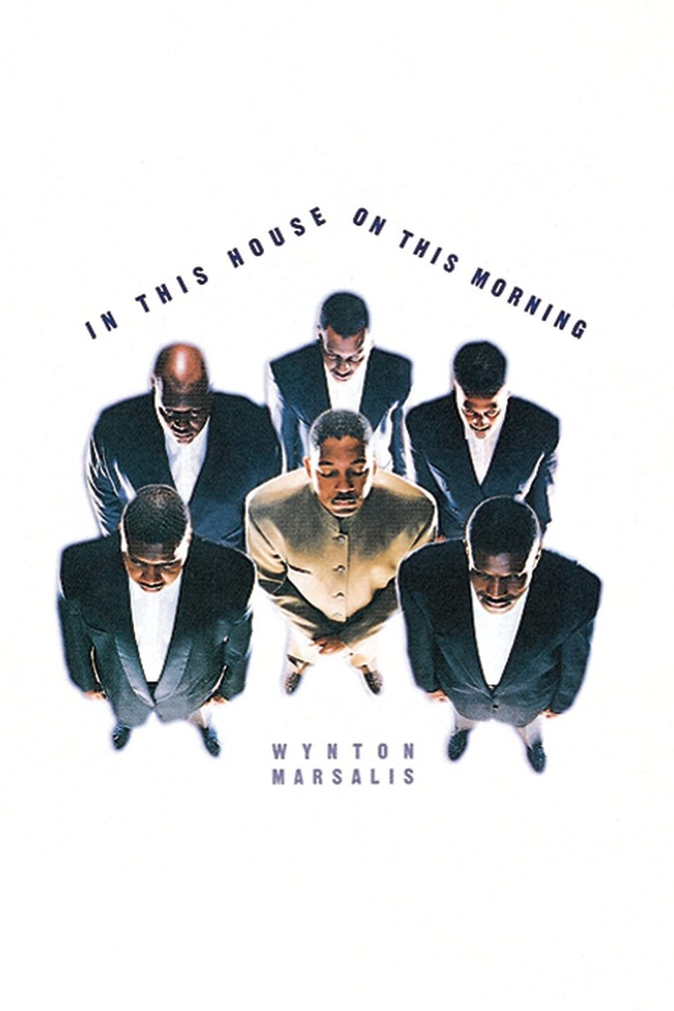 Wynton Marsalis: In This House, on This Morning