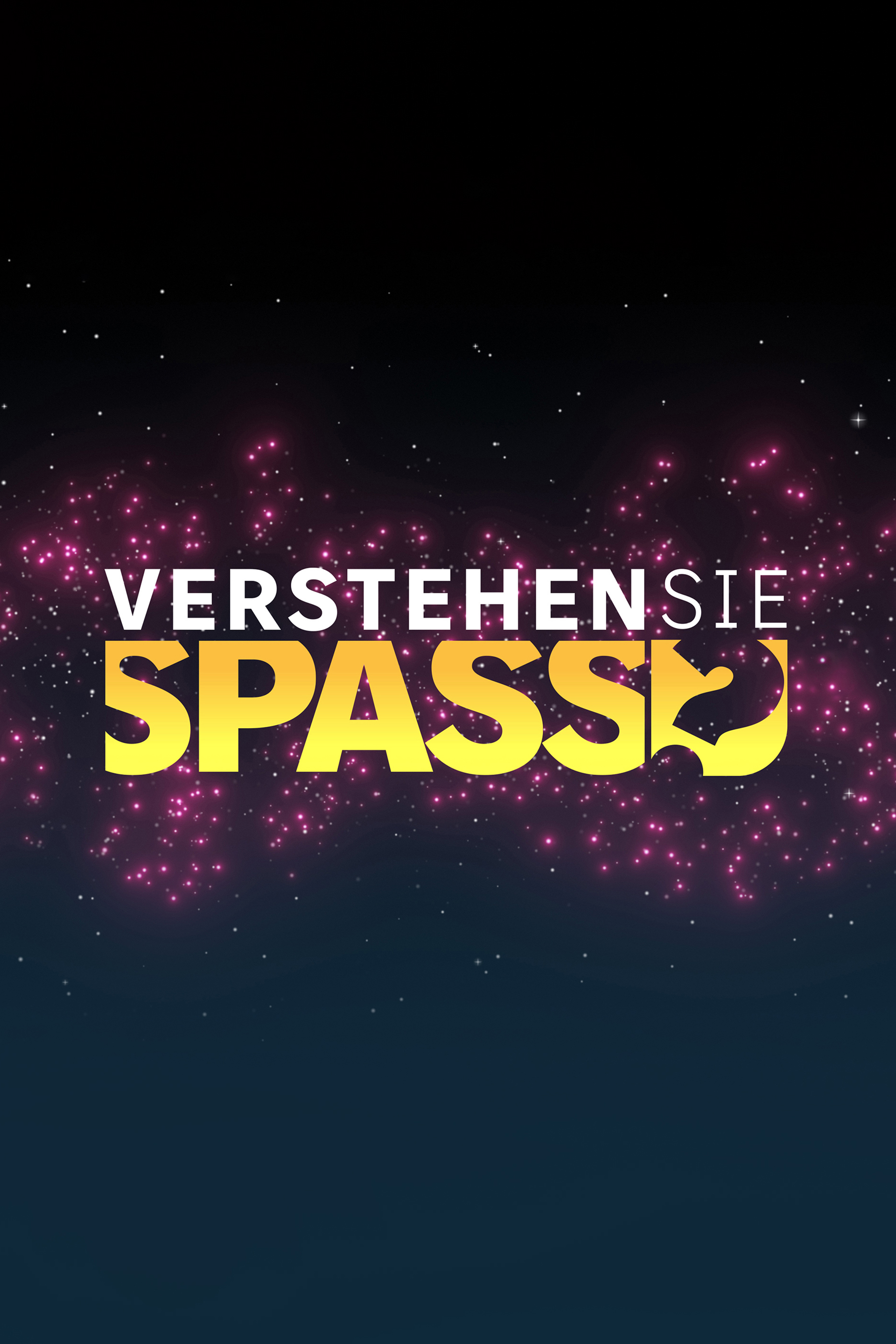 Verstehen Sie Spaß?