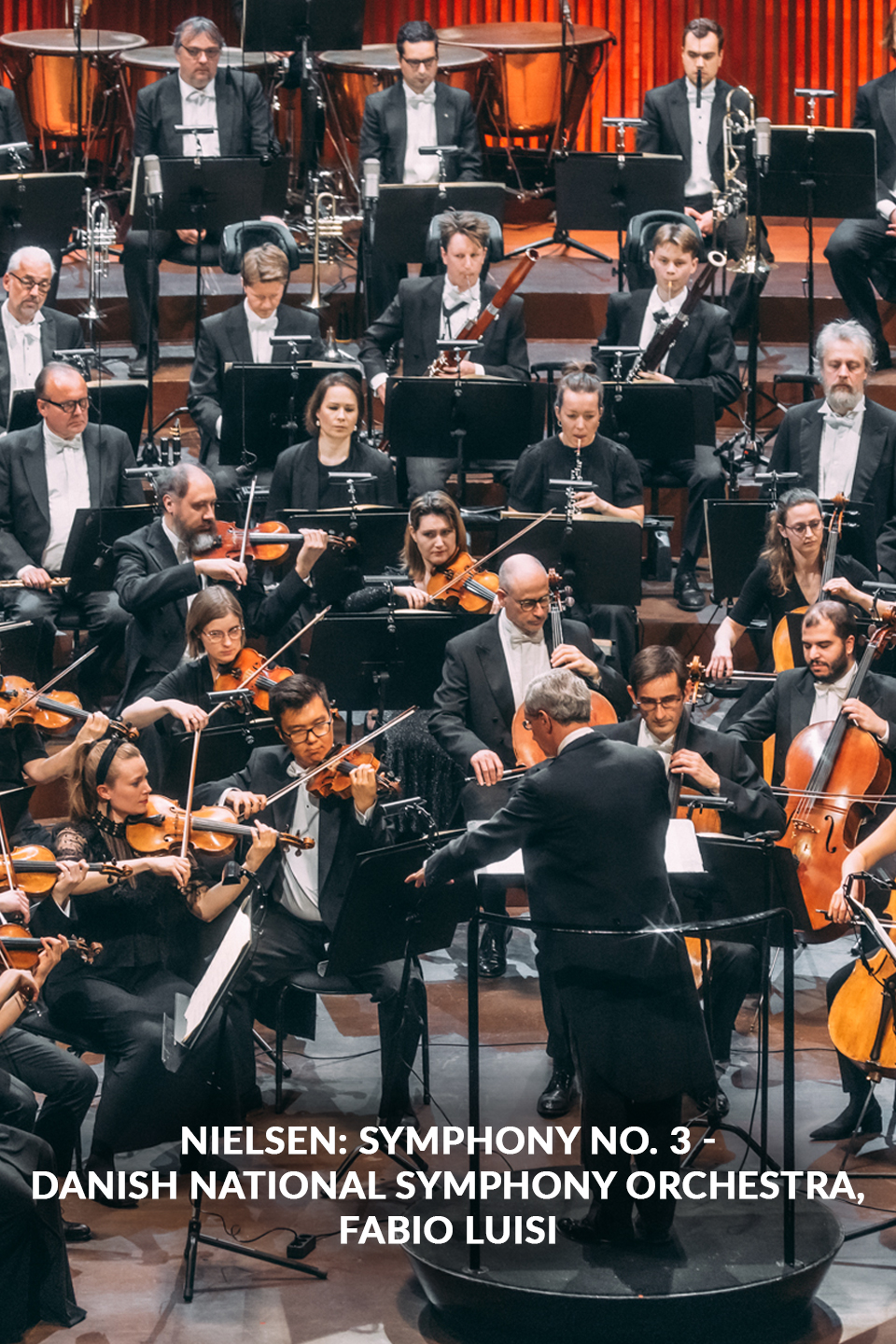Nielsen: Symphony no. 3 - Danish National Symphony Orchestra, Fabio Luisi