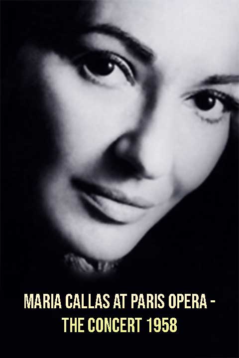 Maria Callas at Paris Opera - The Concert 1958