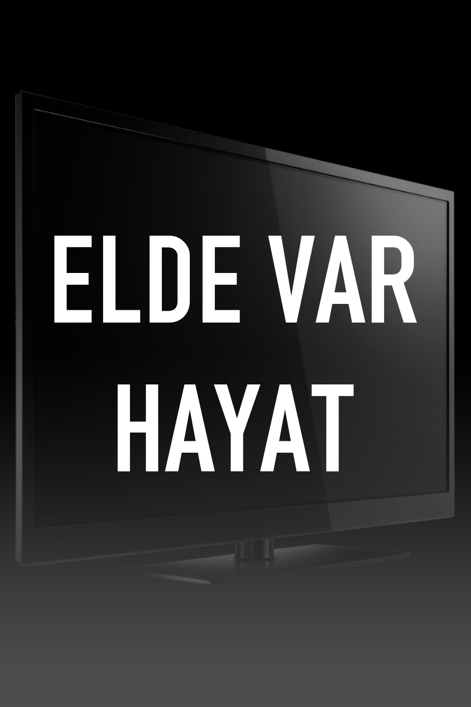Elde Var Hayat