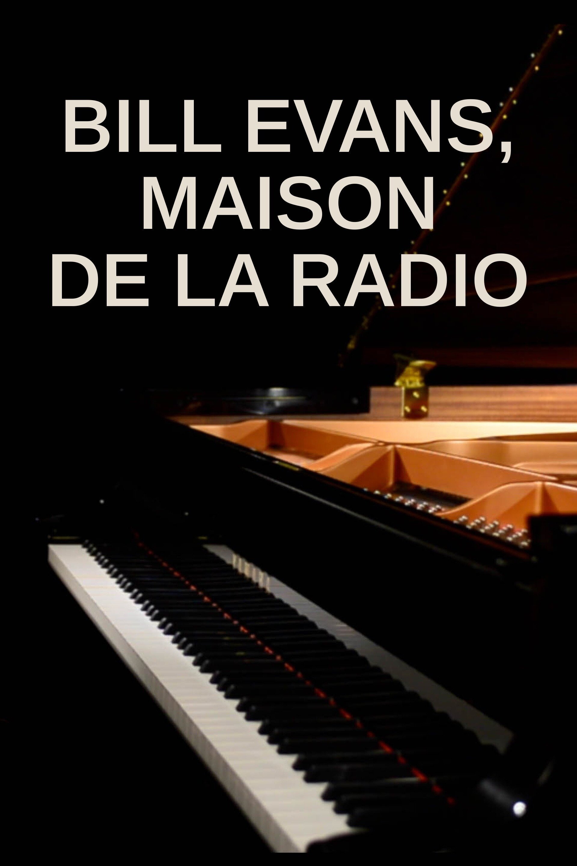 Bill Evans, Maison de la Radio