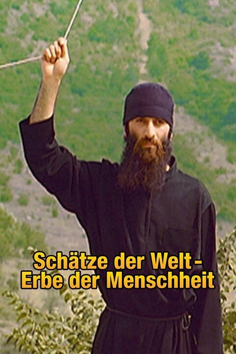 Schätze der Welt - Erbe der Menschheit