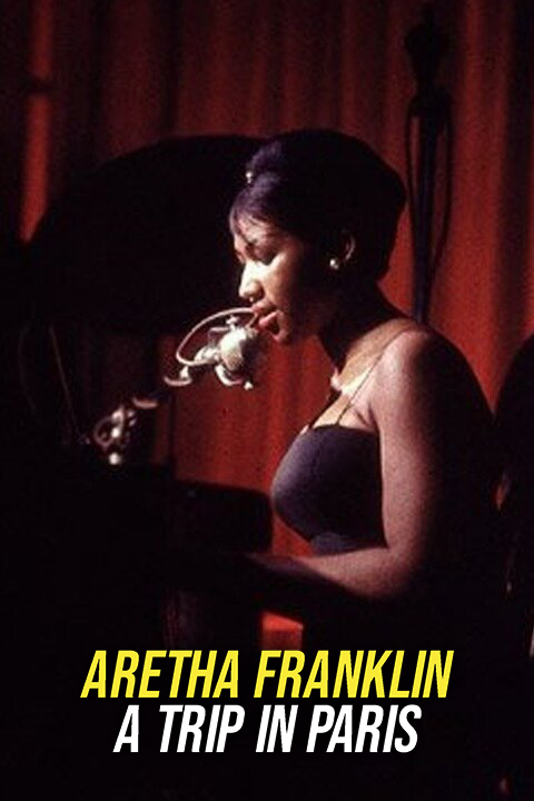 Aretha Franklin: A Trip in Paris