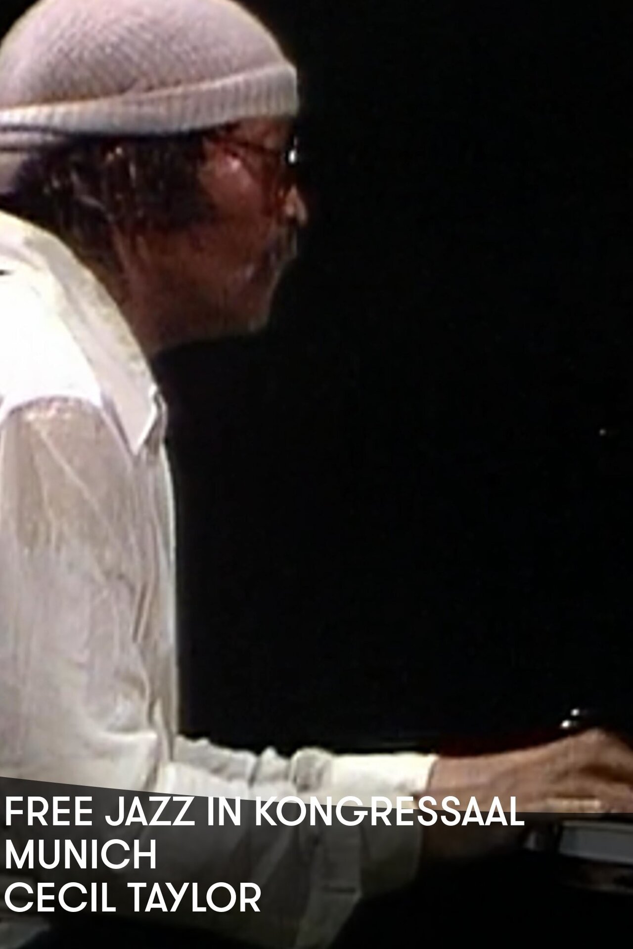 Free Jazz in Kongressaal Munich: Cecil Taylor