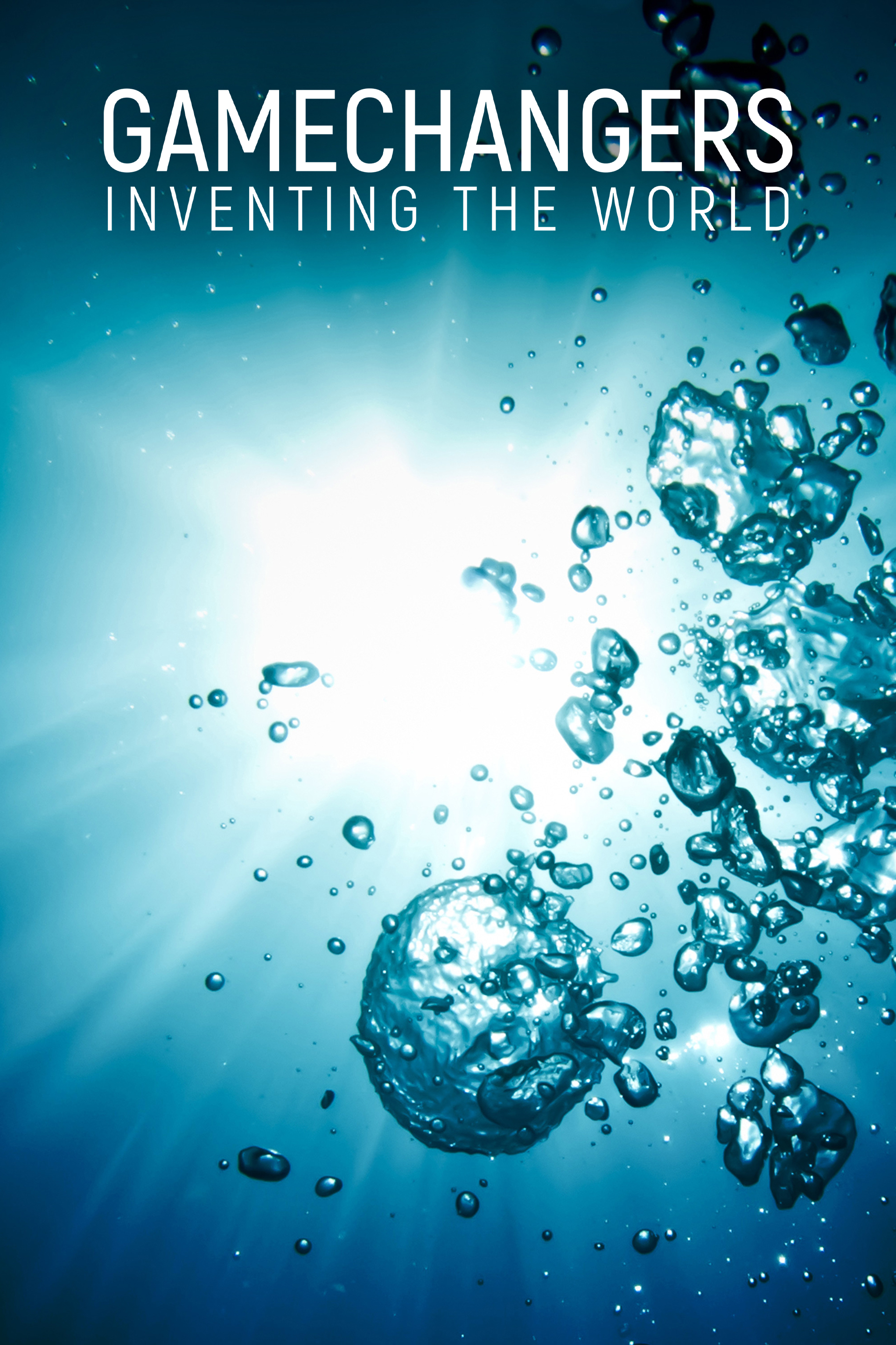 The Gamechangers: Inventing the World