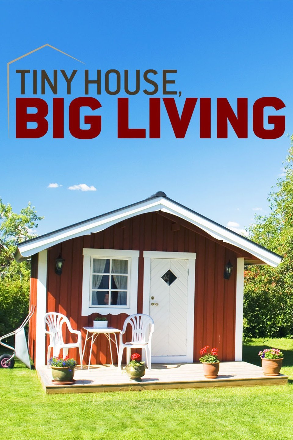Tiny House, Big Living