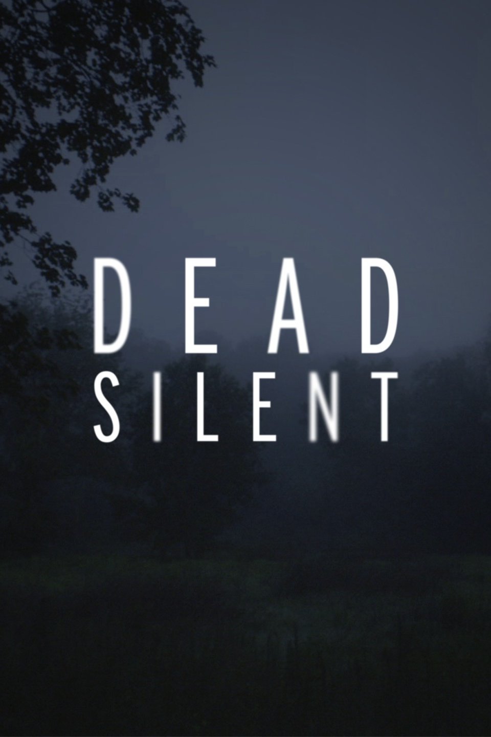 Dead Silent