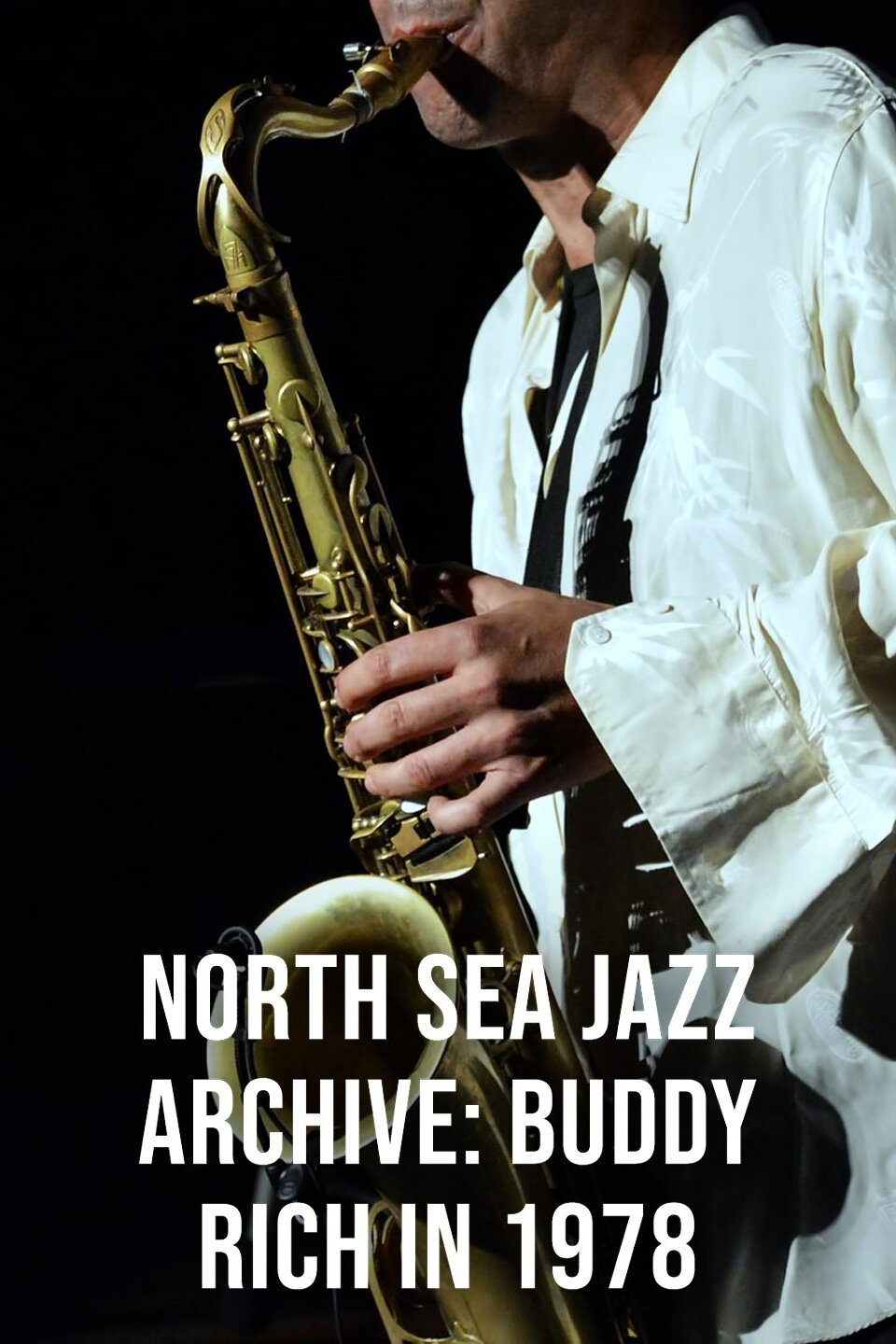 North Sea Jazz Archive: Buddy Rich in 1978