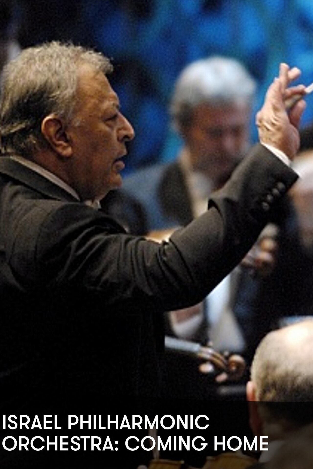 Israel Philharmonic Orchestra: Coming Home