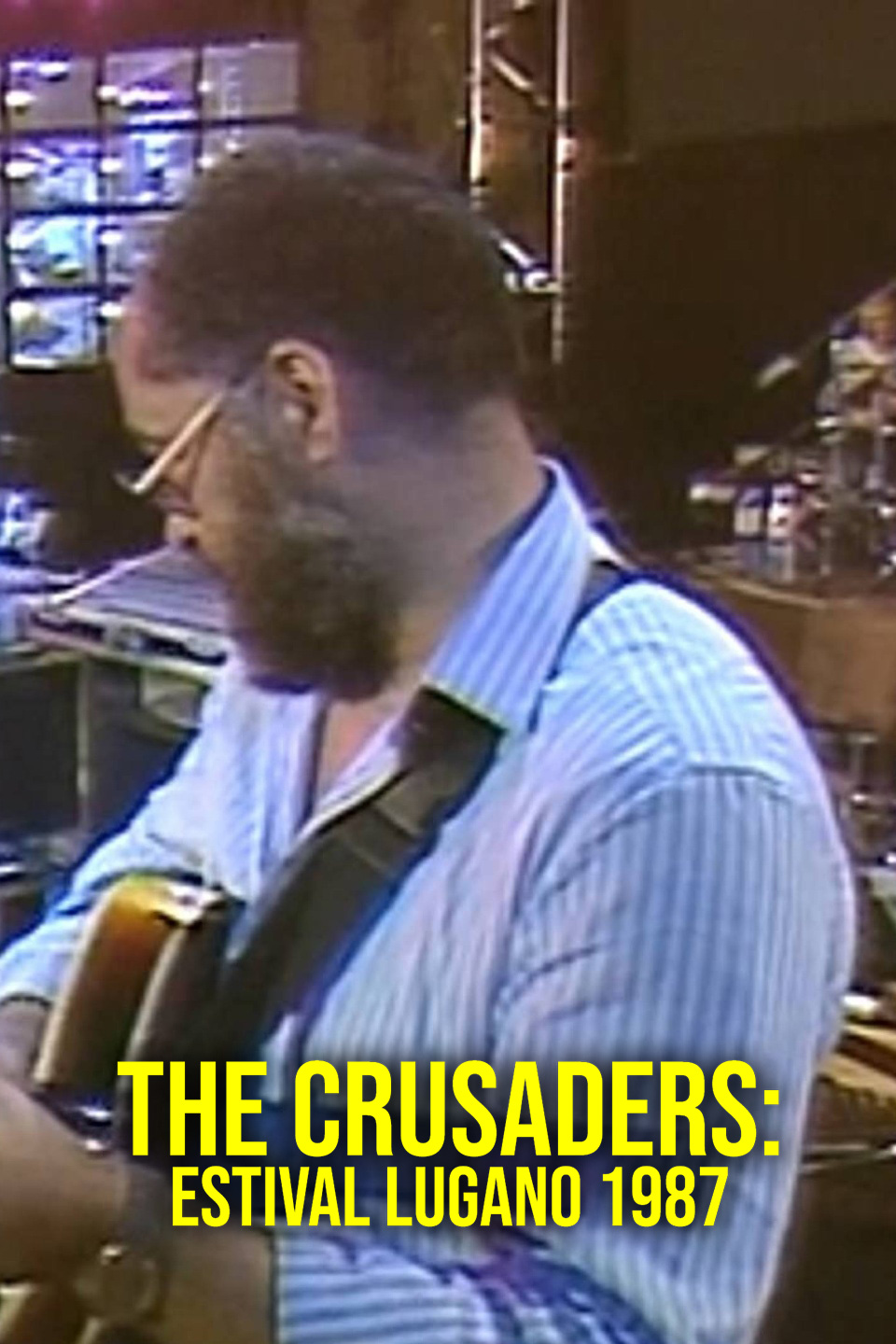 The Crusaders: Estival Lugano 1987