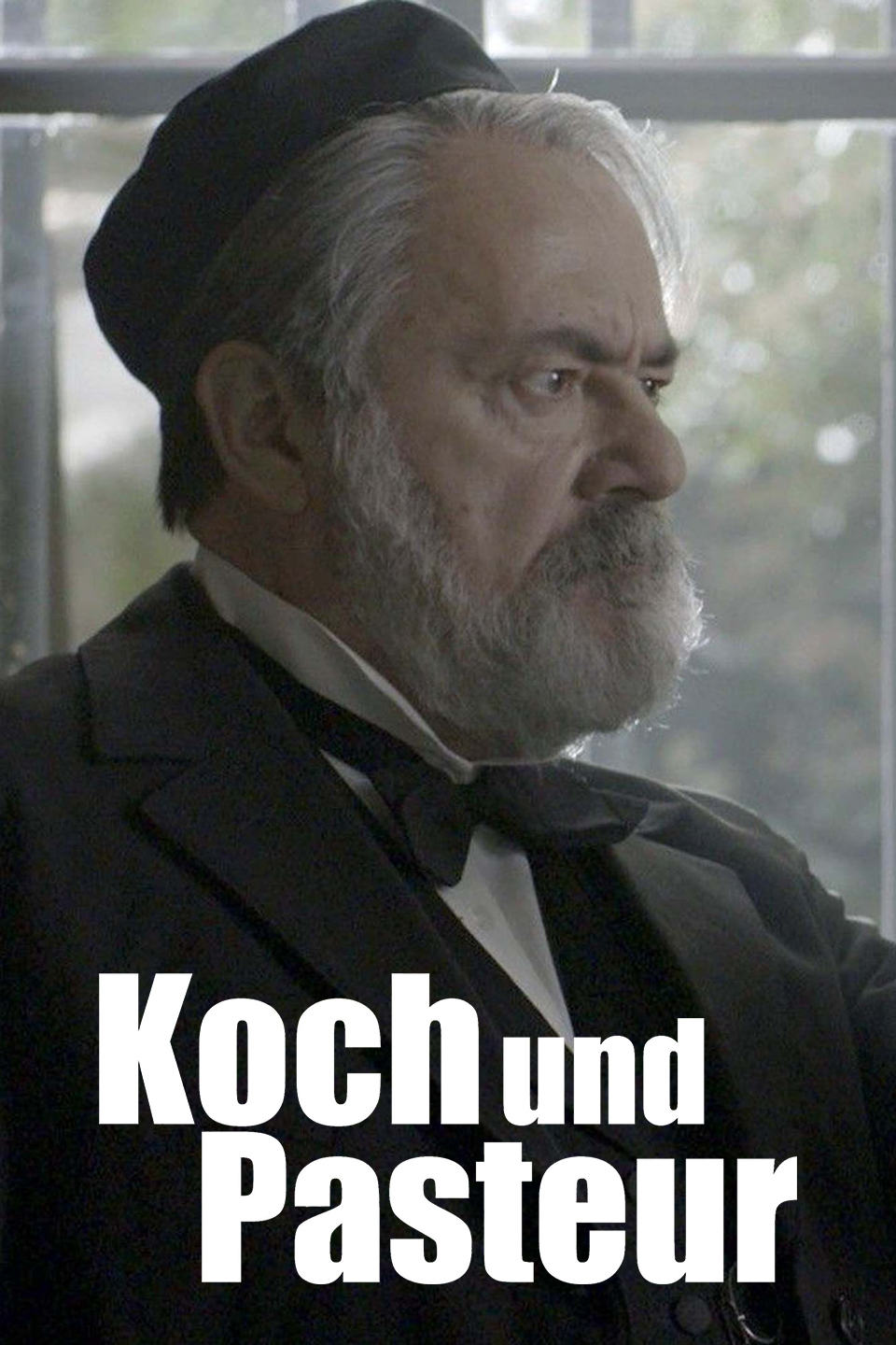 Koch und Pasteur - Duell im Reich der Mikroben
