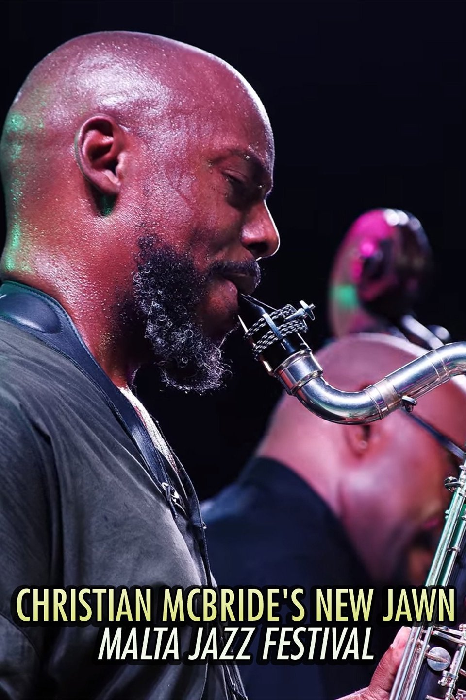 Christian Mcbride's New jawn - Malta jazz festival