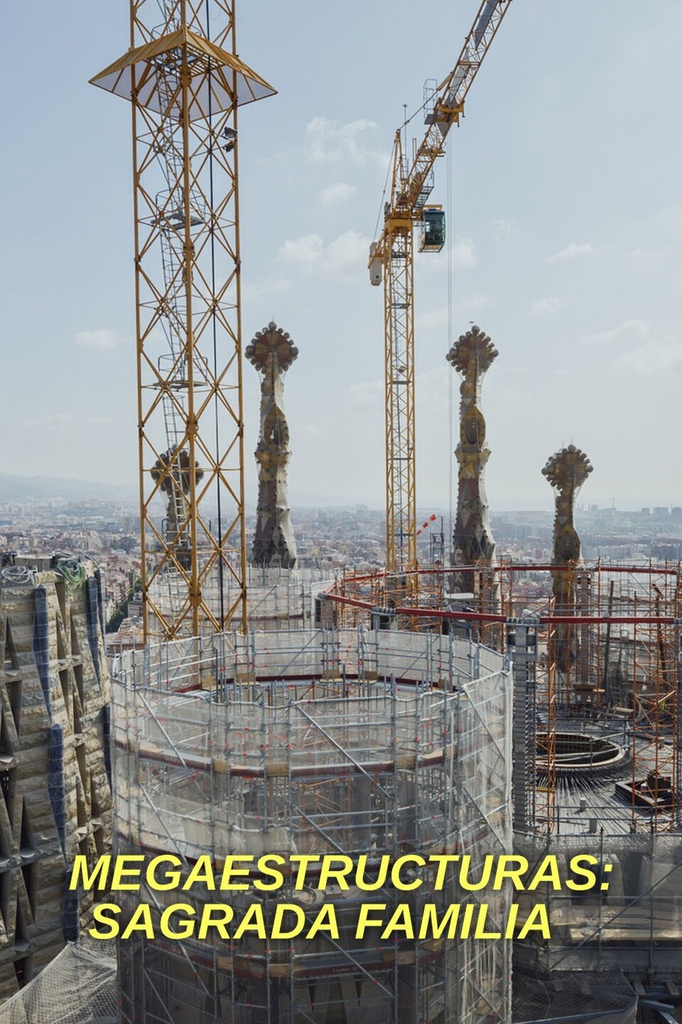Megaestructuras: Sagrada Familia