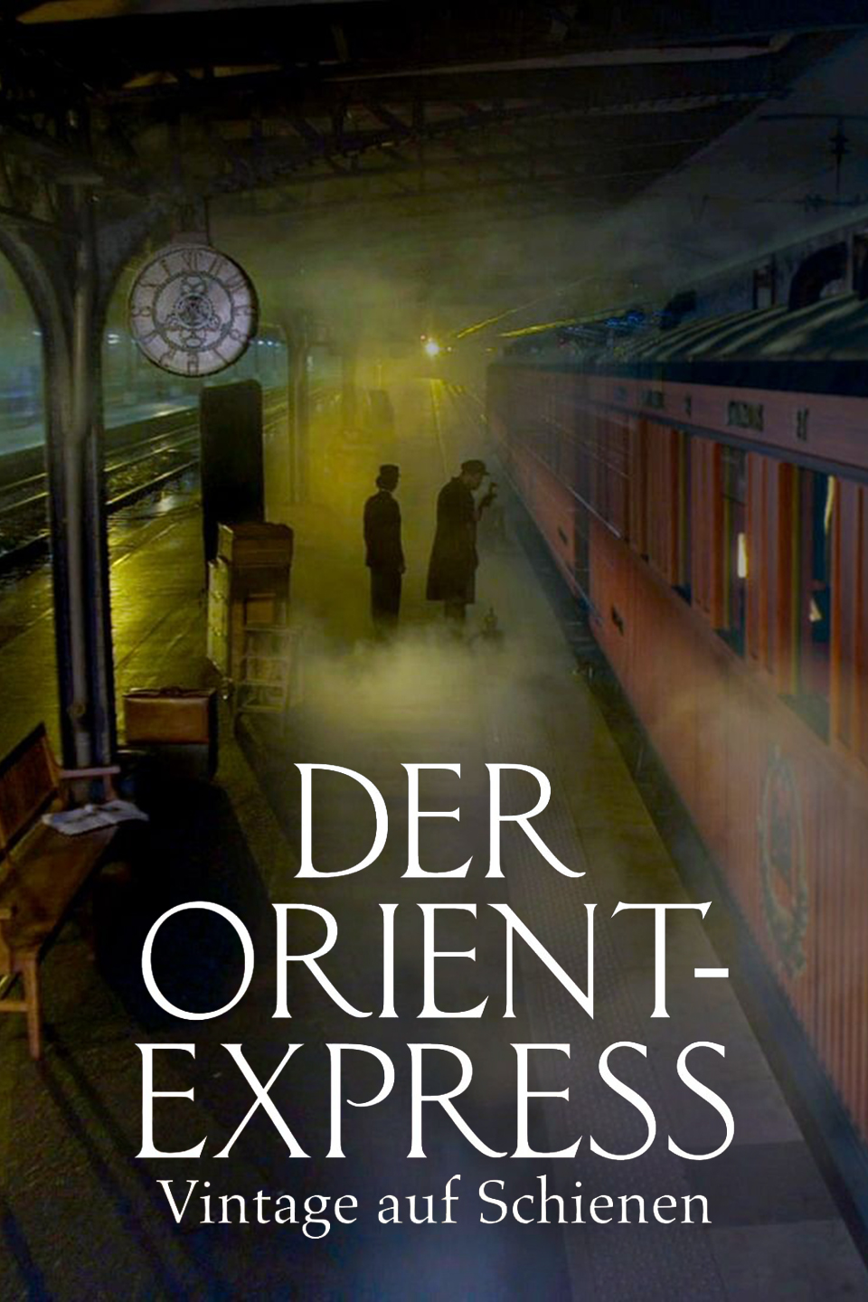 Der Orient-Express - Vintage auf Schienen