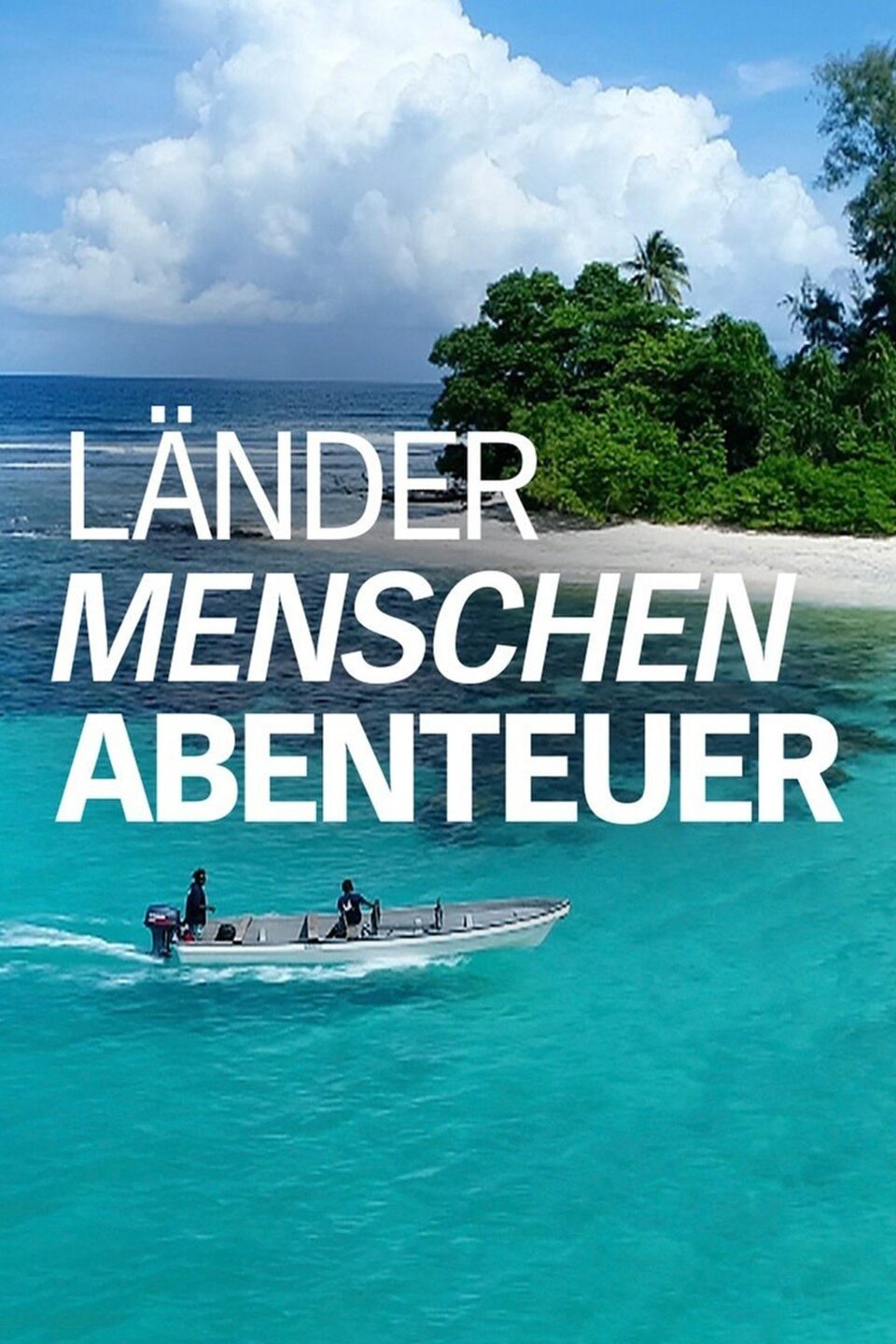 Länder - Menschen - Abenteuer