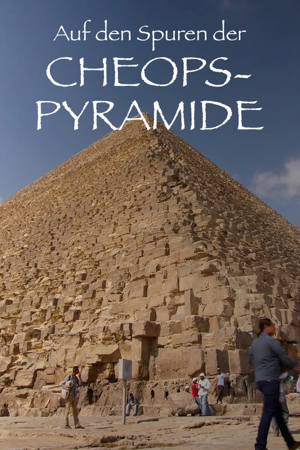 Auf den Spuren der Cheops-Pyramide