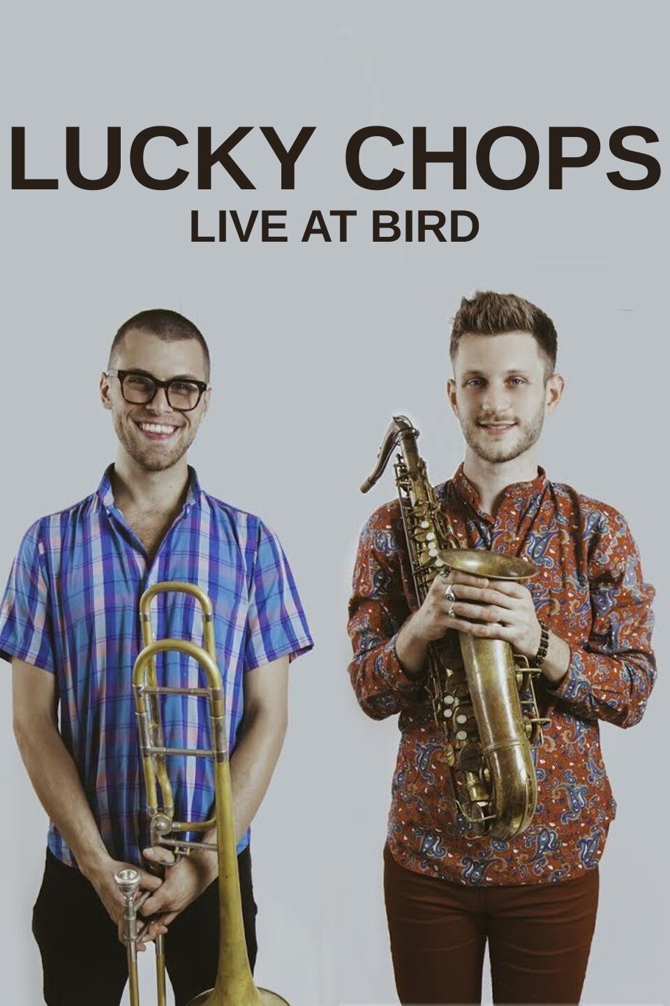 Lucky Chops: Live at BIRD