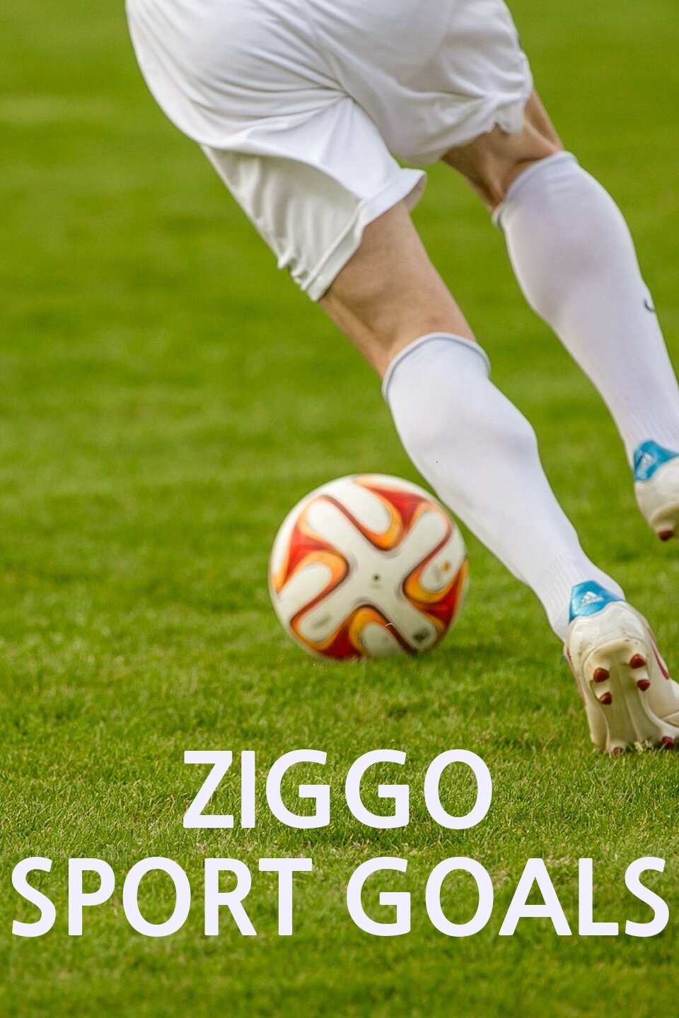 Ziggo Sport Goals