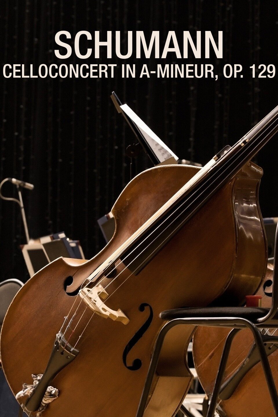 Schumann - Celloconcert in a-mineur, Op. 129