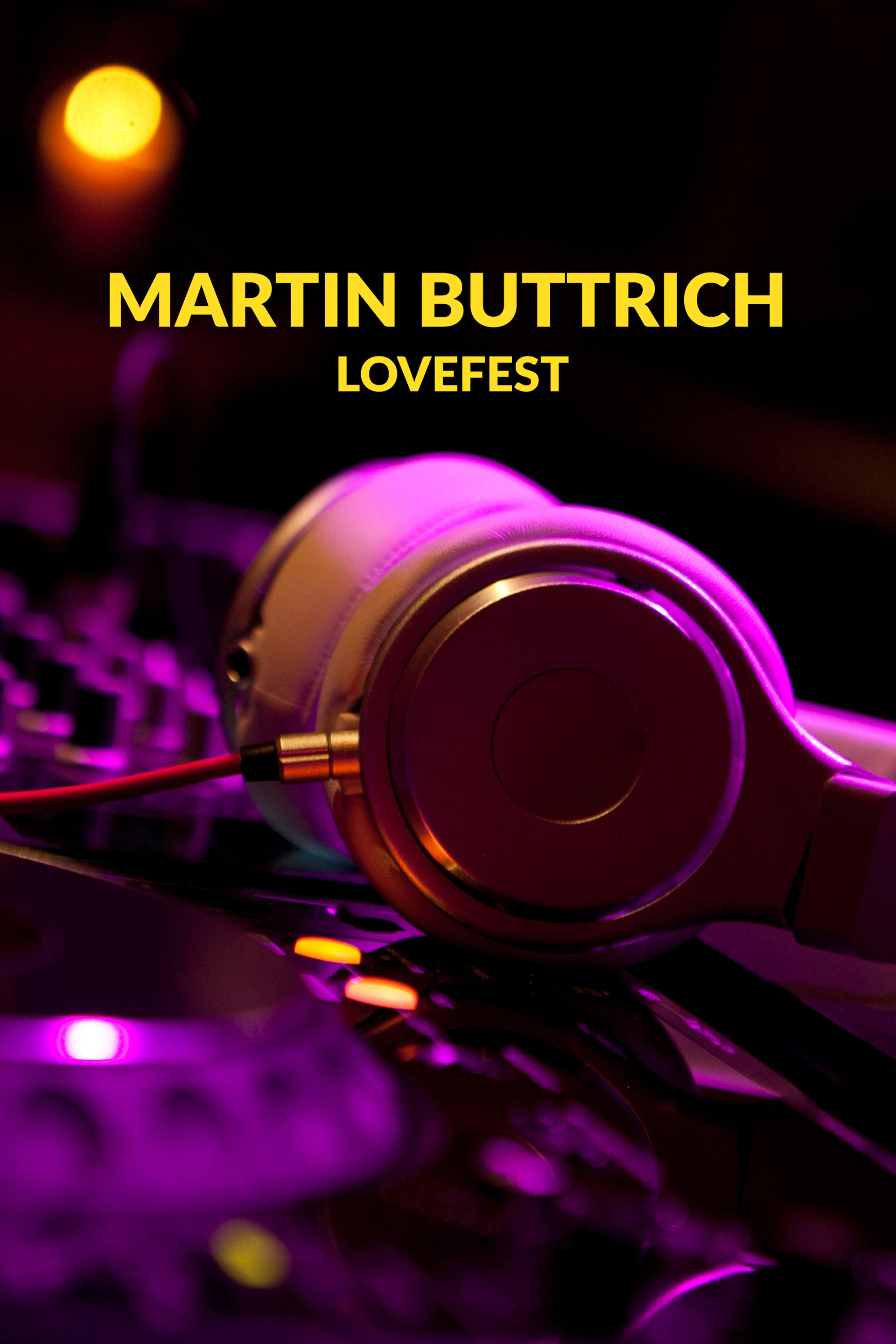 Martin Buttrich: Lovefest