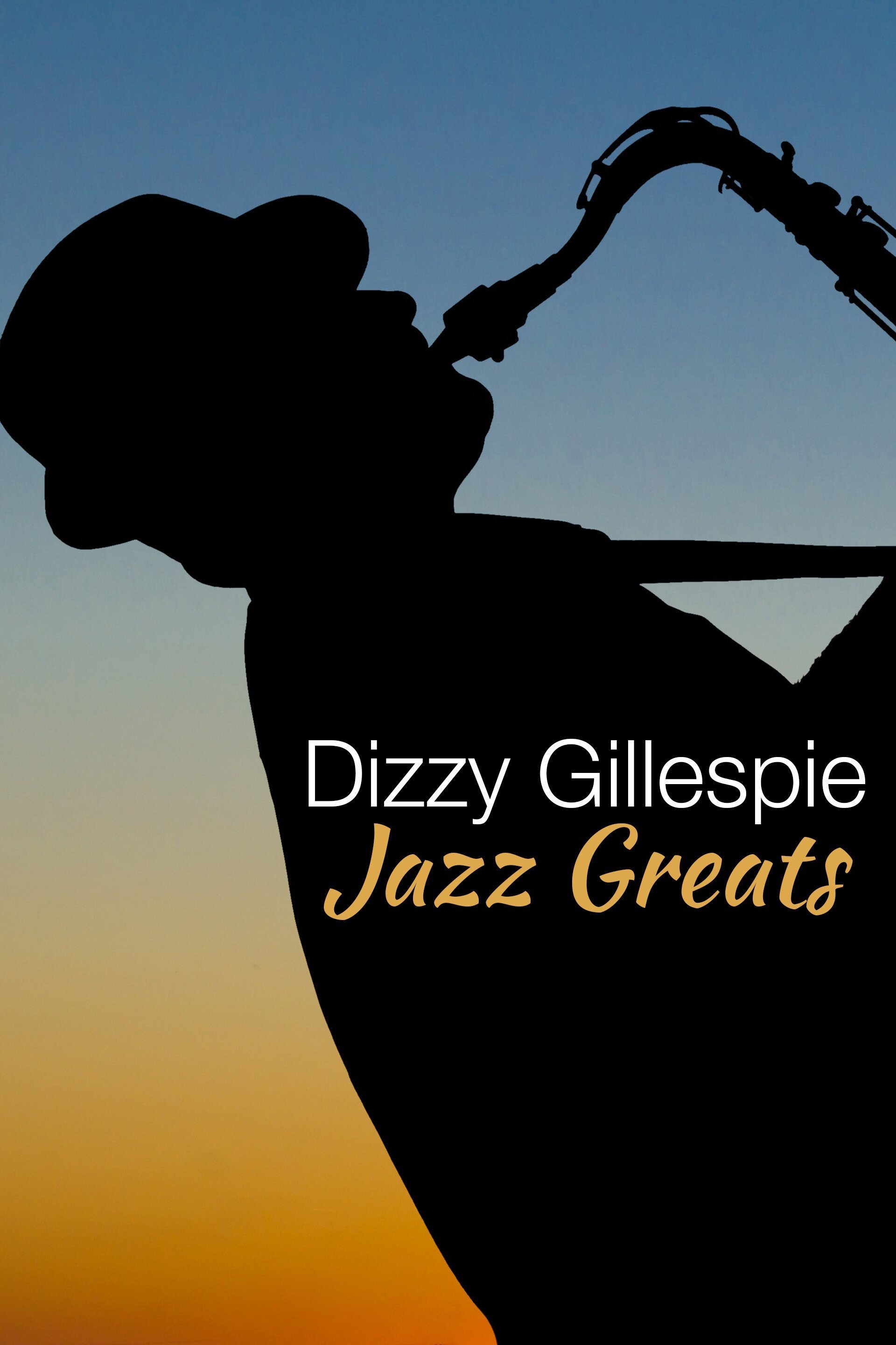 Dizzy Gillespie - Jazz Greats