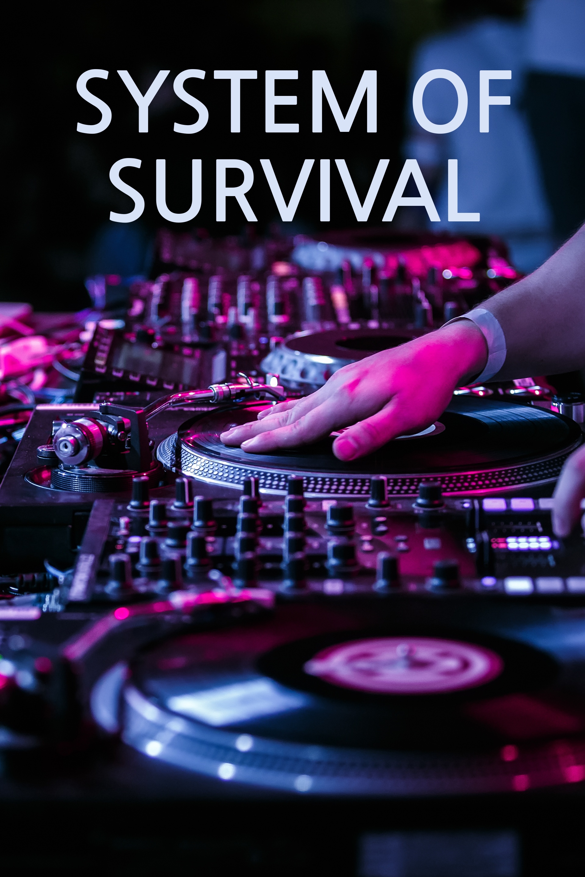 System of Survival