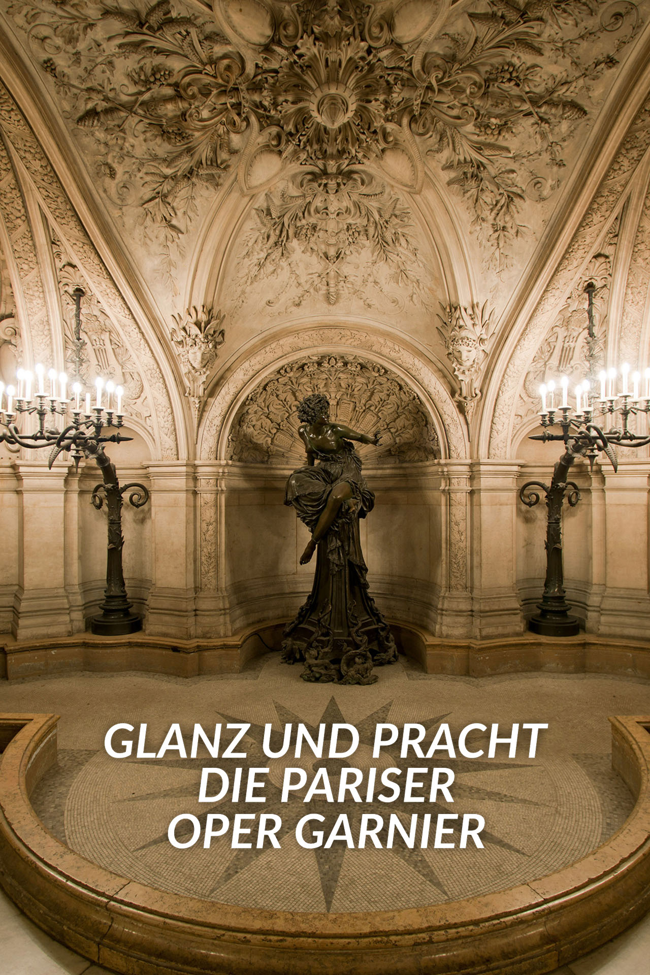 Glanz und Pracht - Die Pariser Oper Garnier
