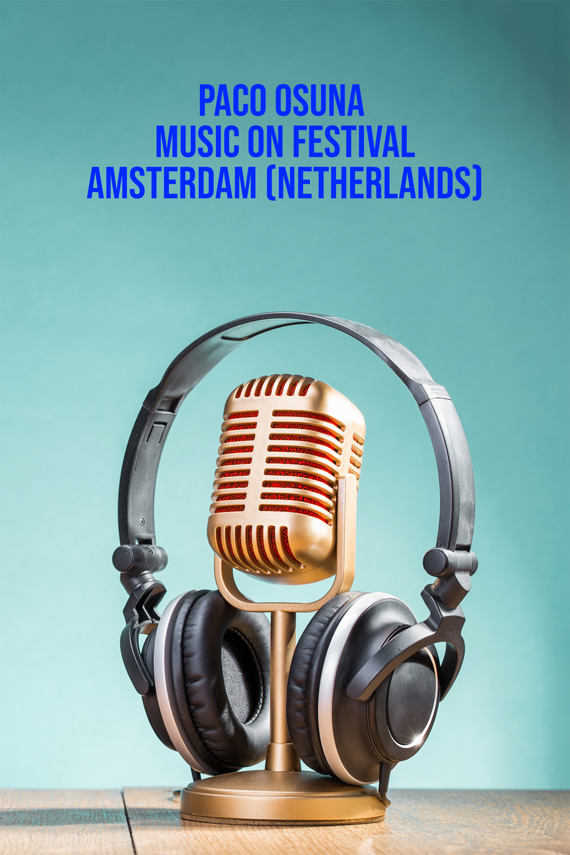 Paco Osuna: Music On Festival - Amsterdam (Netherlands)