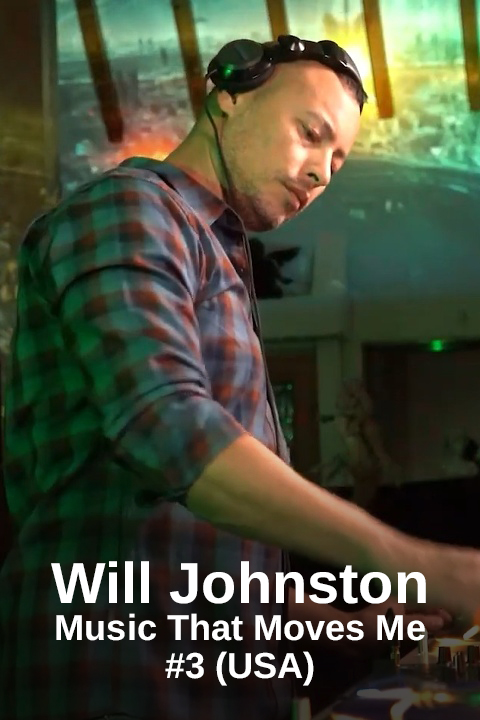 Will Johnston: Music That Moves Me #3 (USA)