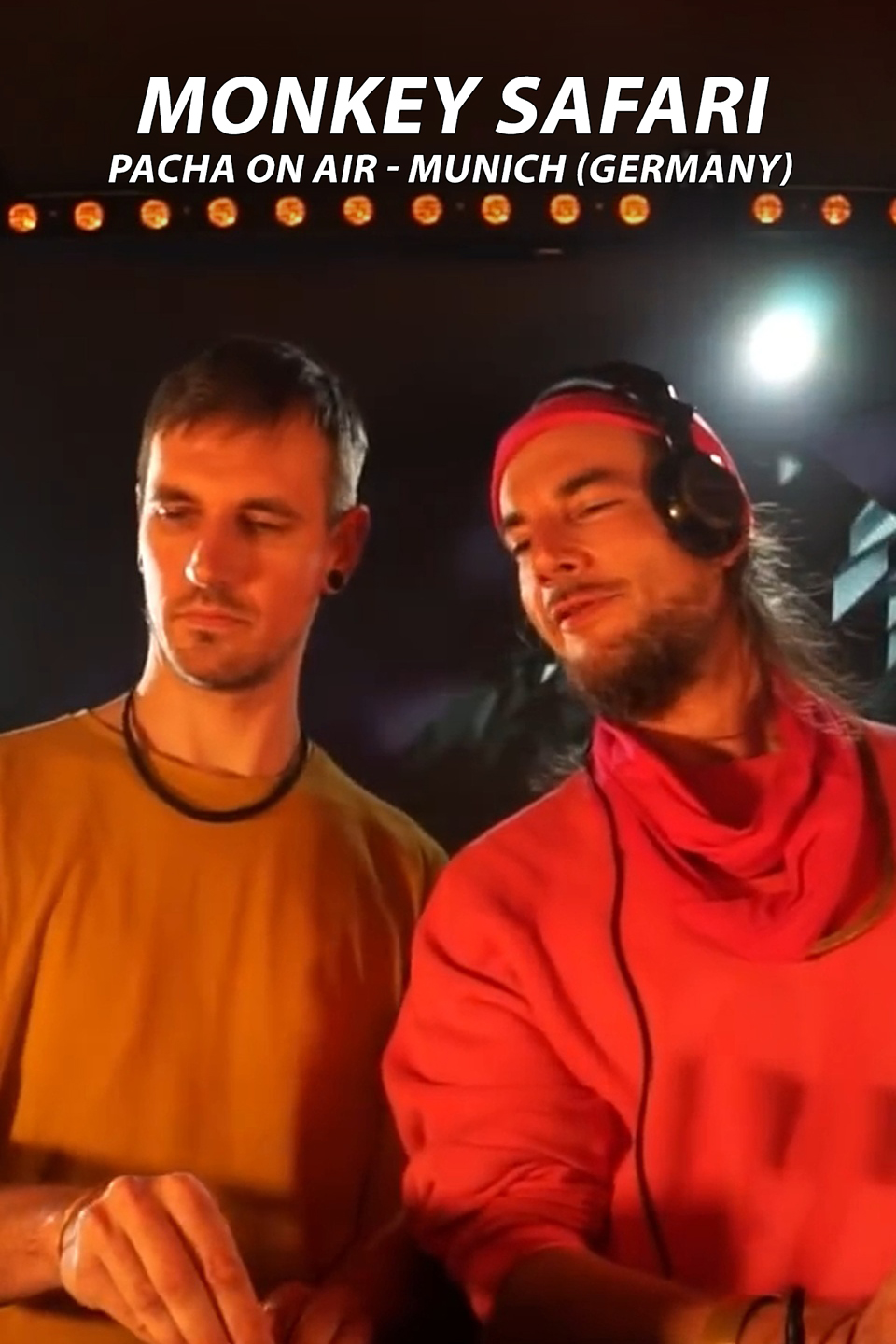 Monkey Safari: Pacha On Air - Munich (Germany)