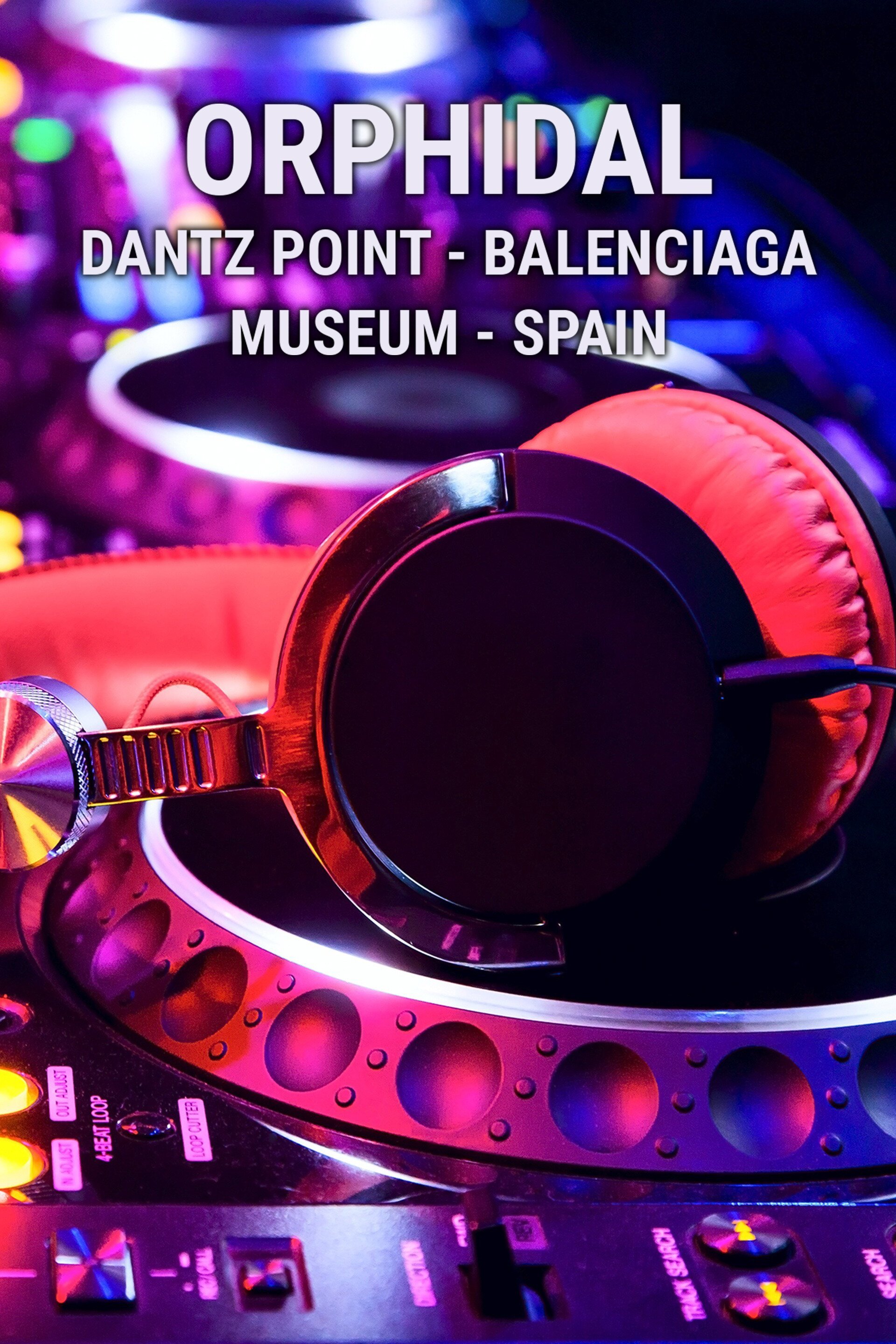 Orphidal: Dantz Point - Balenciaga Museum - Spain