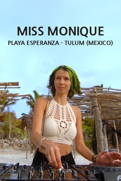 Miss Monique: Playa Esperanza - Tulum (Mexico)