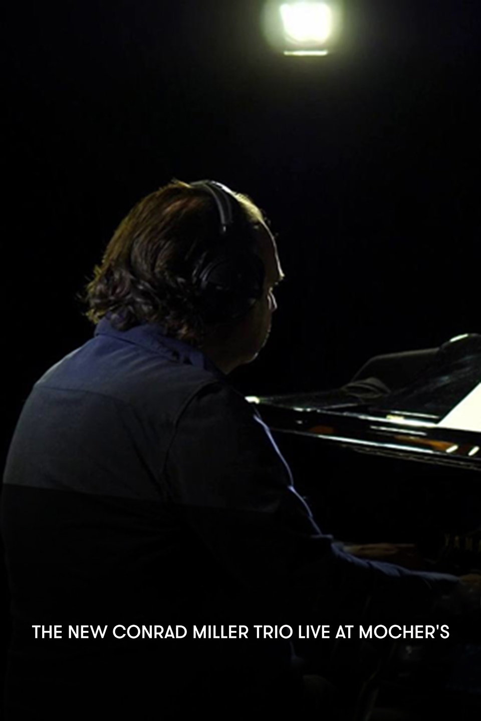 The New Conrad Miller Trio Live at Mocher's