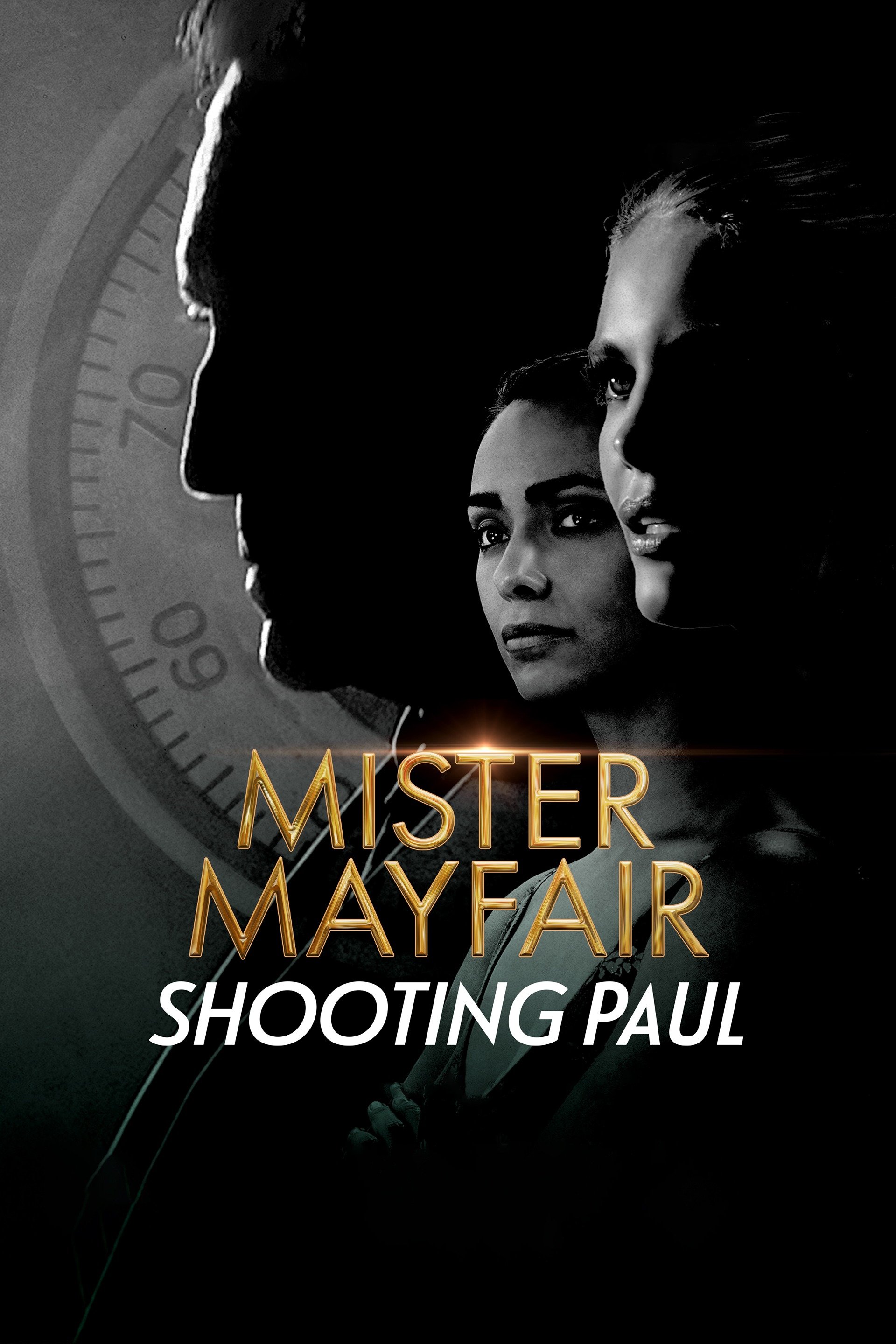 Mister Mayfair: Shooting Paul