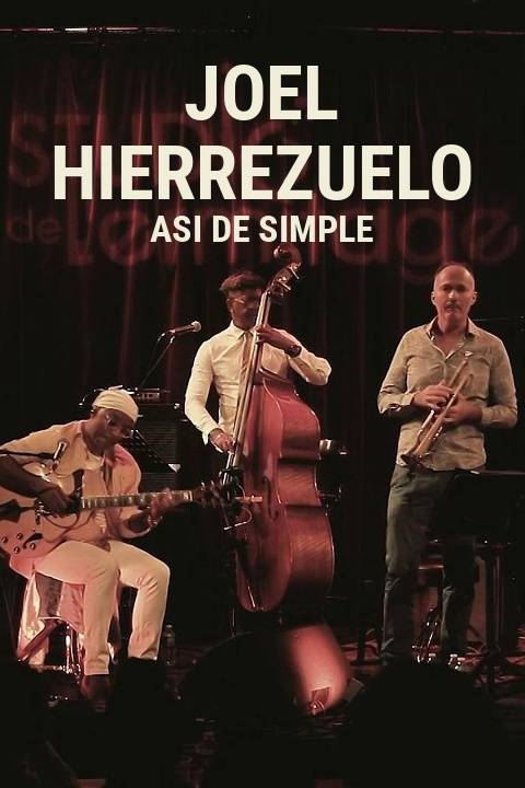 Joel Hierrezuelo: Asi de Simple