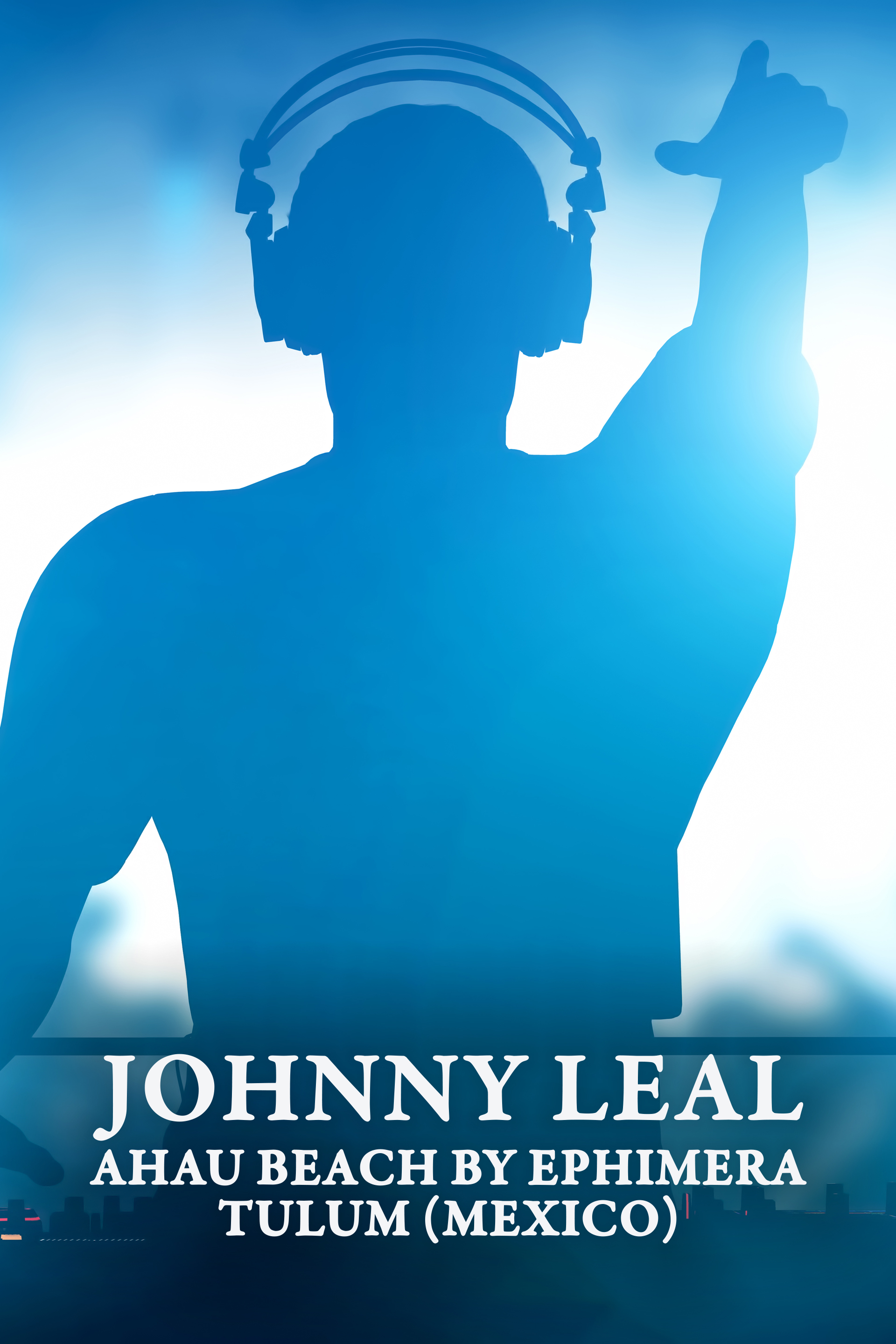 Johnny Leal - Ahau Beach by Ephimera - Tulum (Mexico)