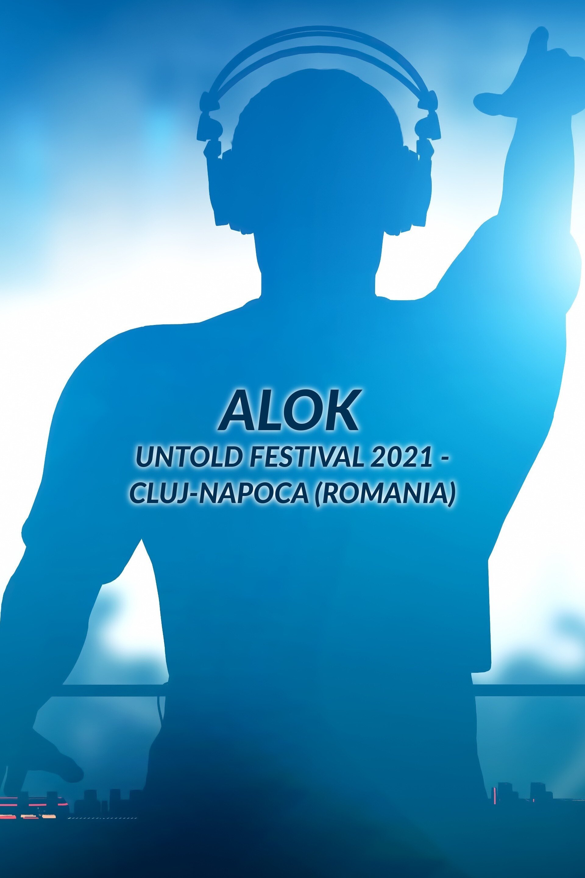 Alok: UNTOLD Festival 2021 - Cluj-Napoca (Romania)