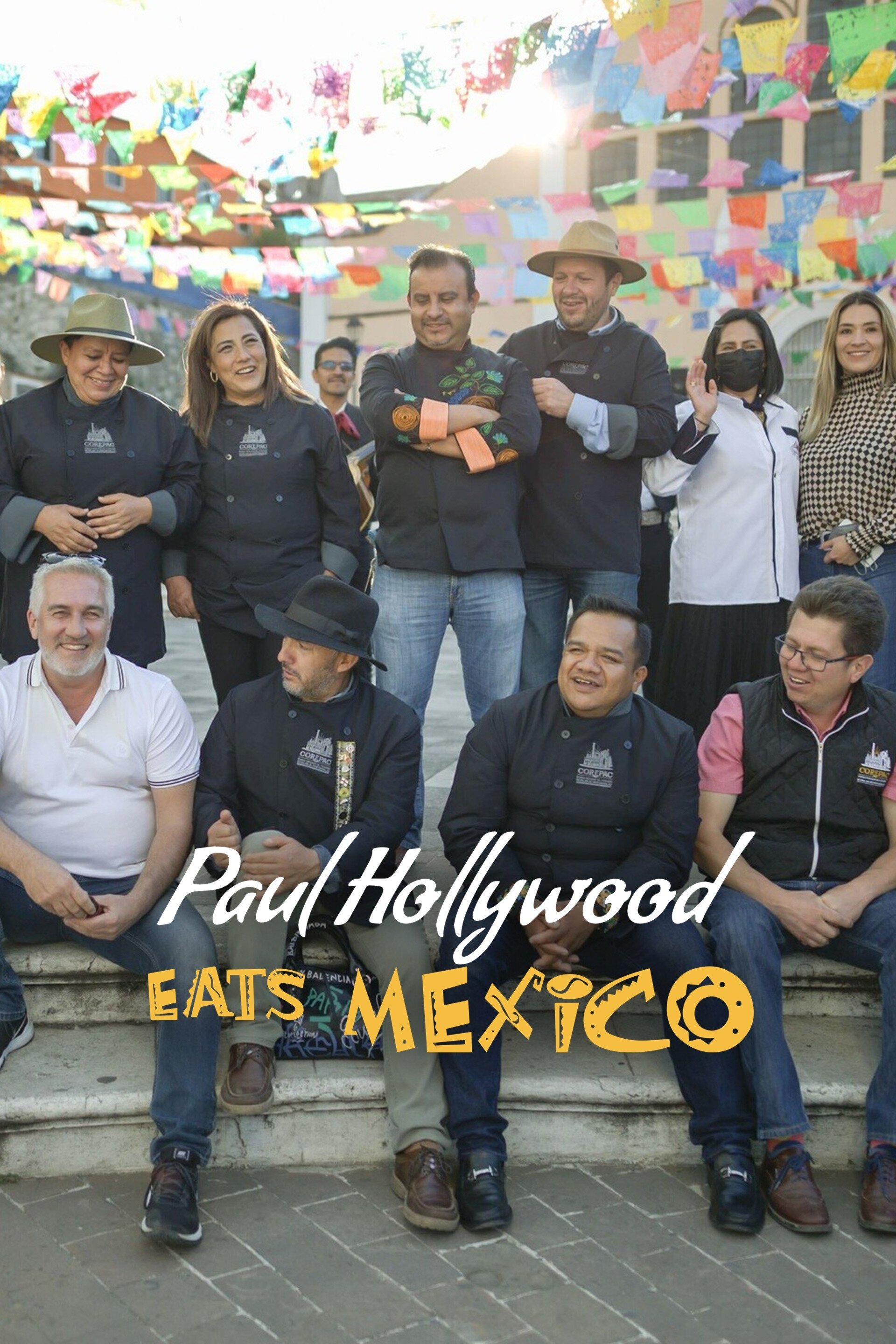Paul Hollywood Eats Mexico