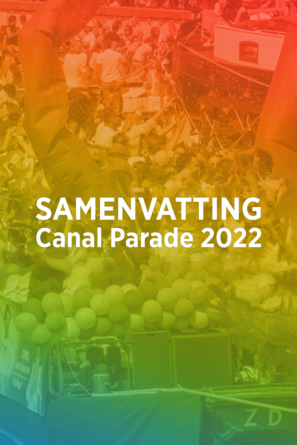 Samenvatting Canal Parade