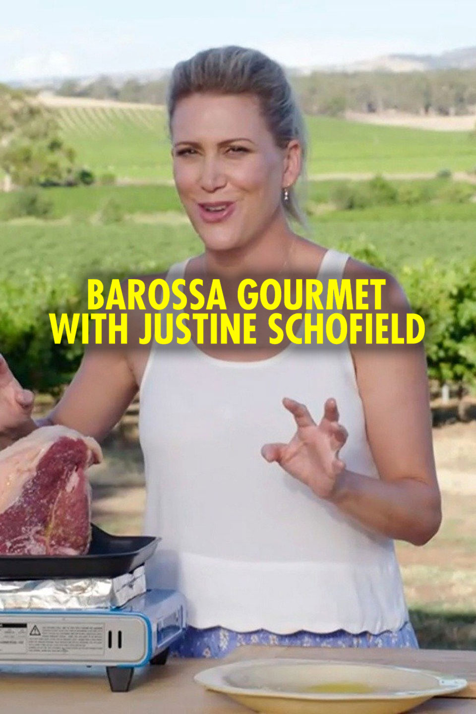Barossa Gourmet With Justine Schofield