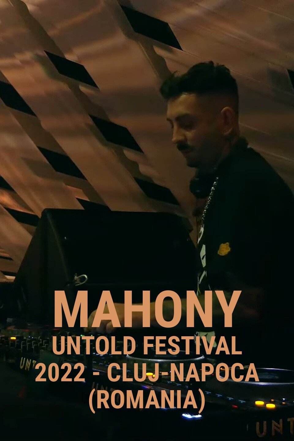 Mahony: UNTOLD Festival 2022 - Cluj-Napoca (Romania)