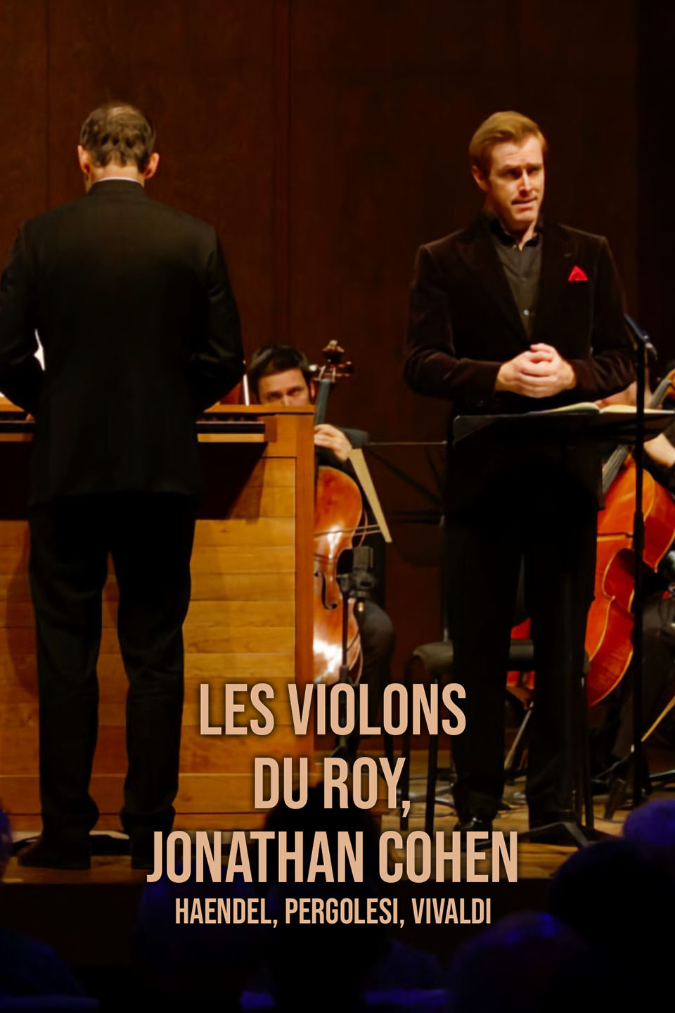 Les Violons du Roy, Jonathan Cohen: Haendel, Pergolesi, Vivaldi