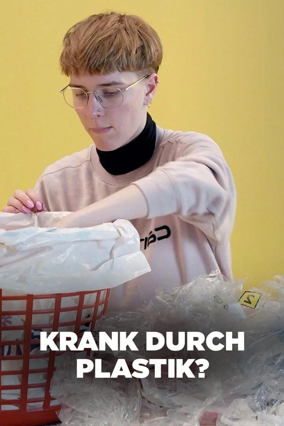 Krank durch Plastik?