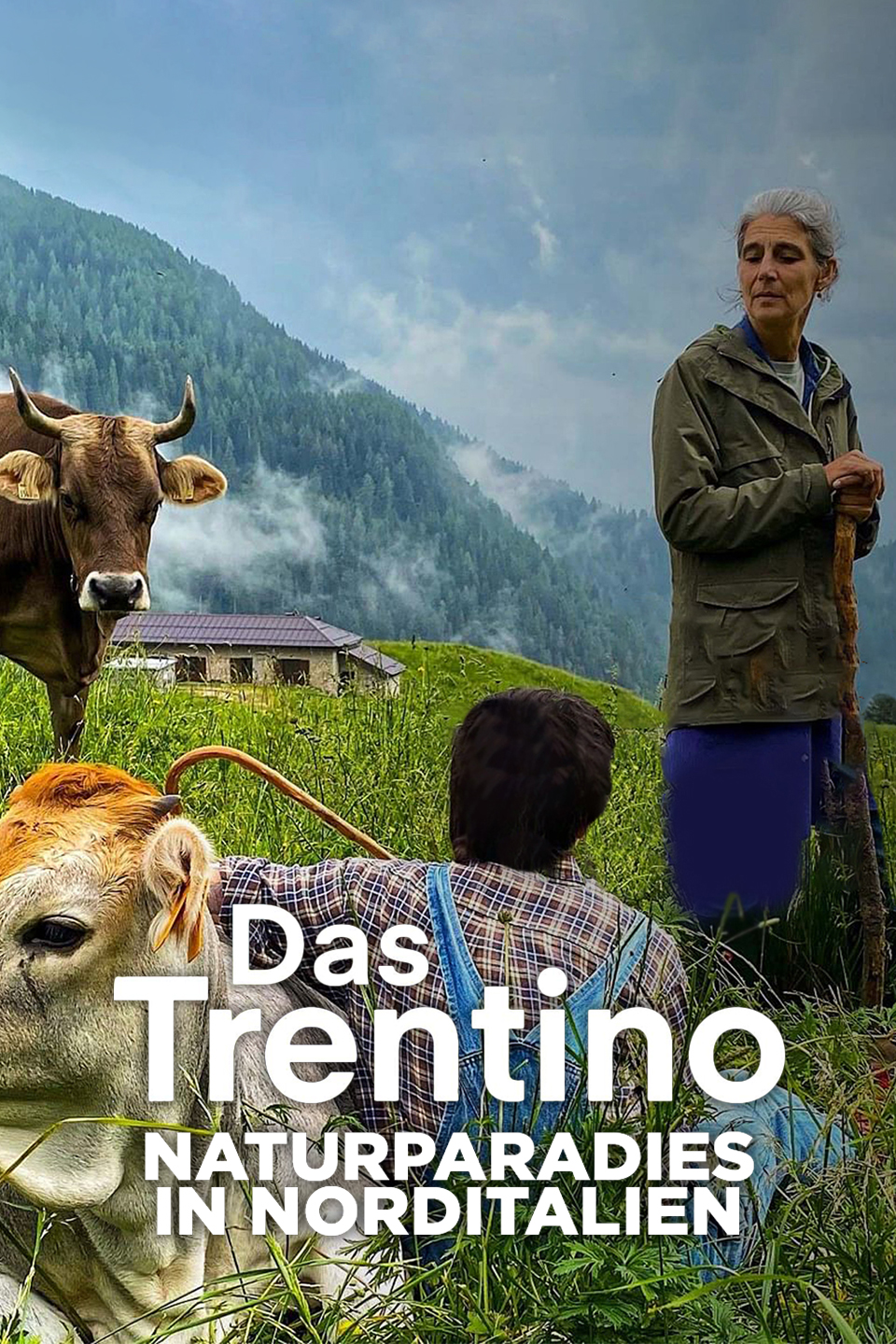 Das Trentino - Naturparadies in Norditalien