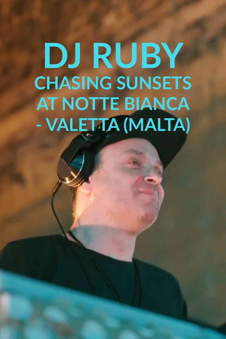 DJ Ruby: Chasing Sunsets at Notte Bianca - Valetta (Malta)