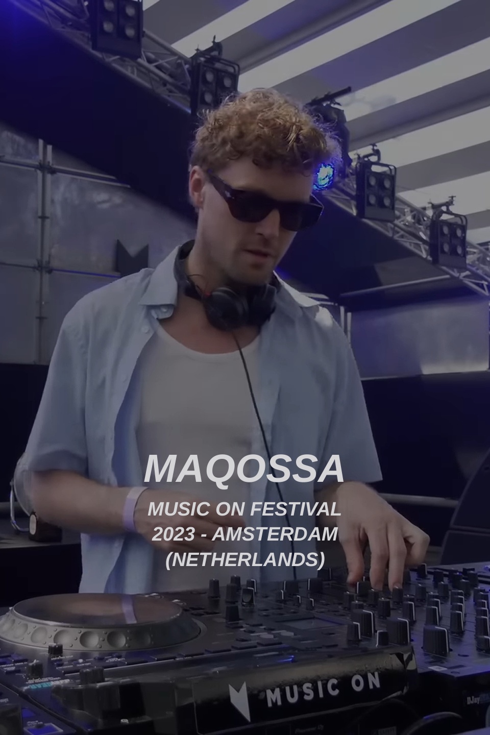 Maqossa: Music On Festival 2023 - Amsterdam (Netherlands)
