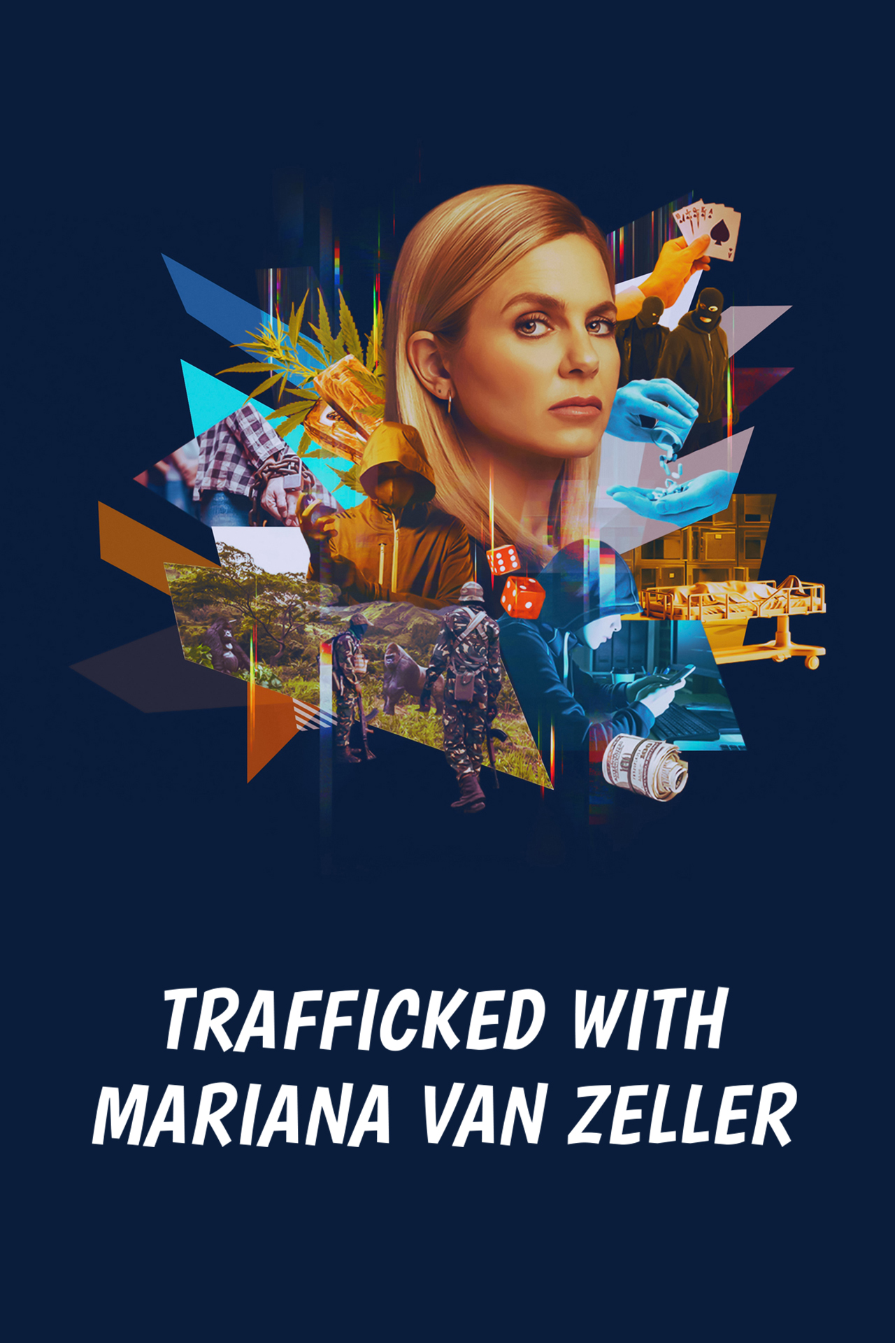Trafficked With Mariana van Zeller