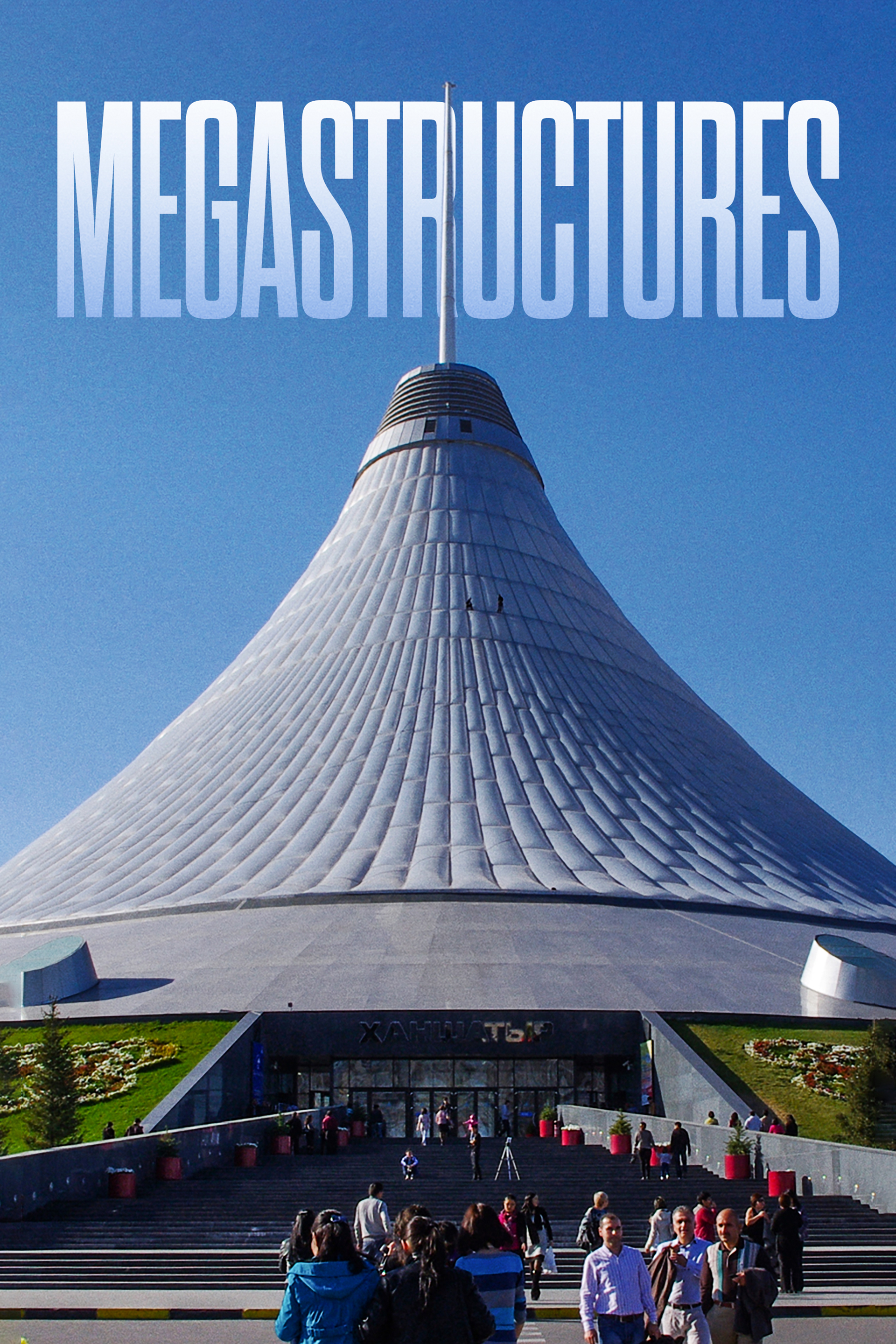 Megastructures
