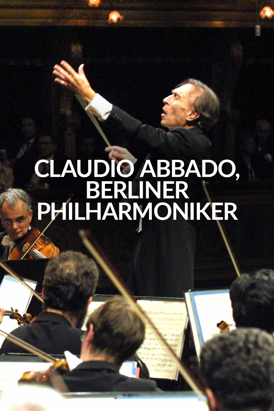 Claudio Abbado, Berliner Philharmoniker